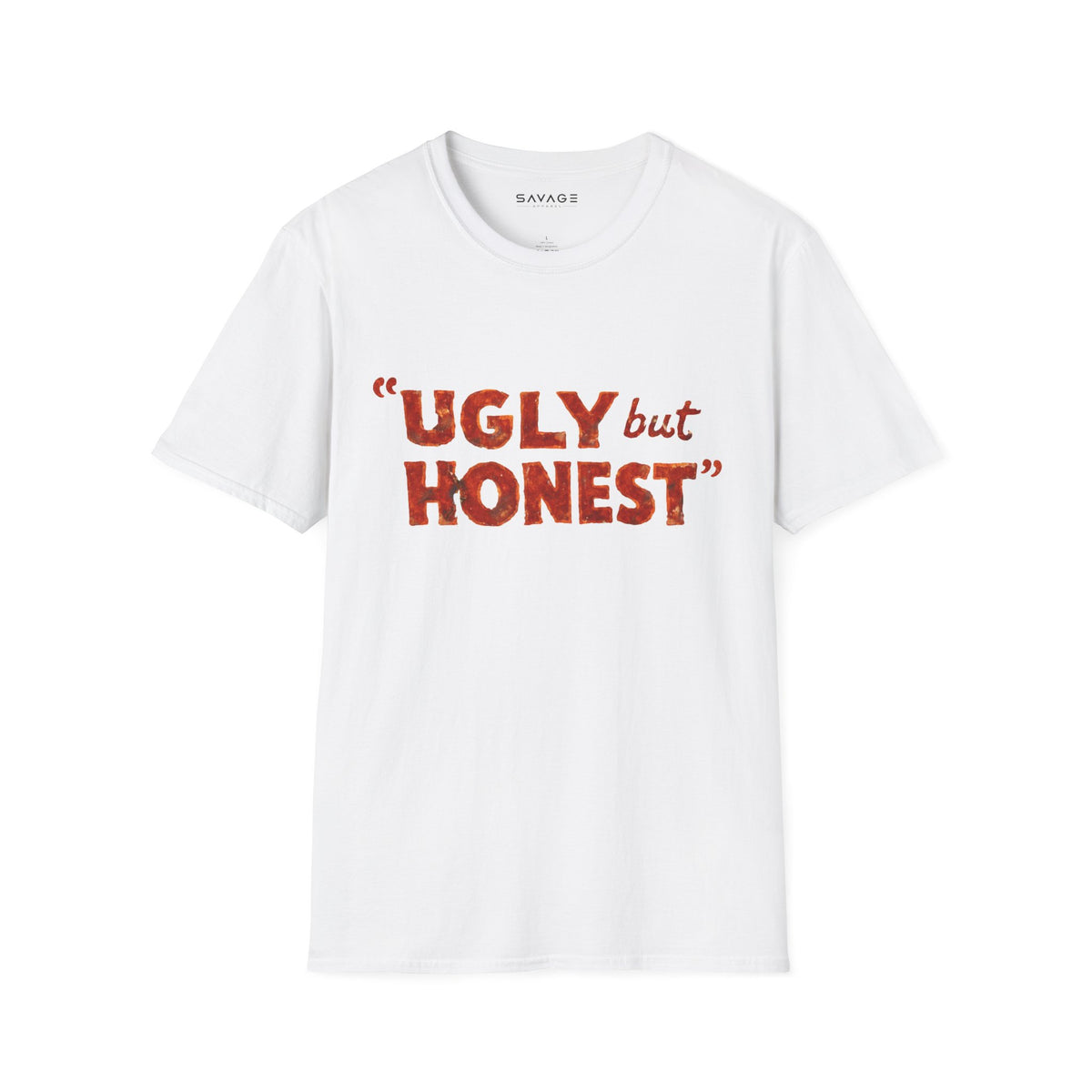 Ugly but Honest