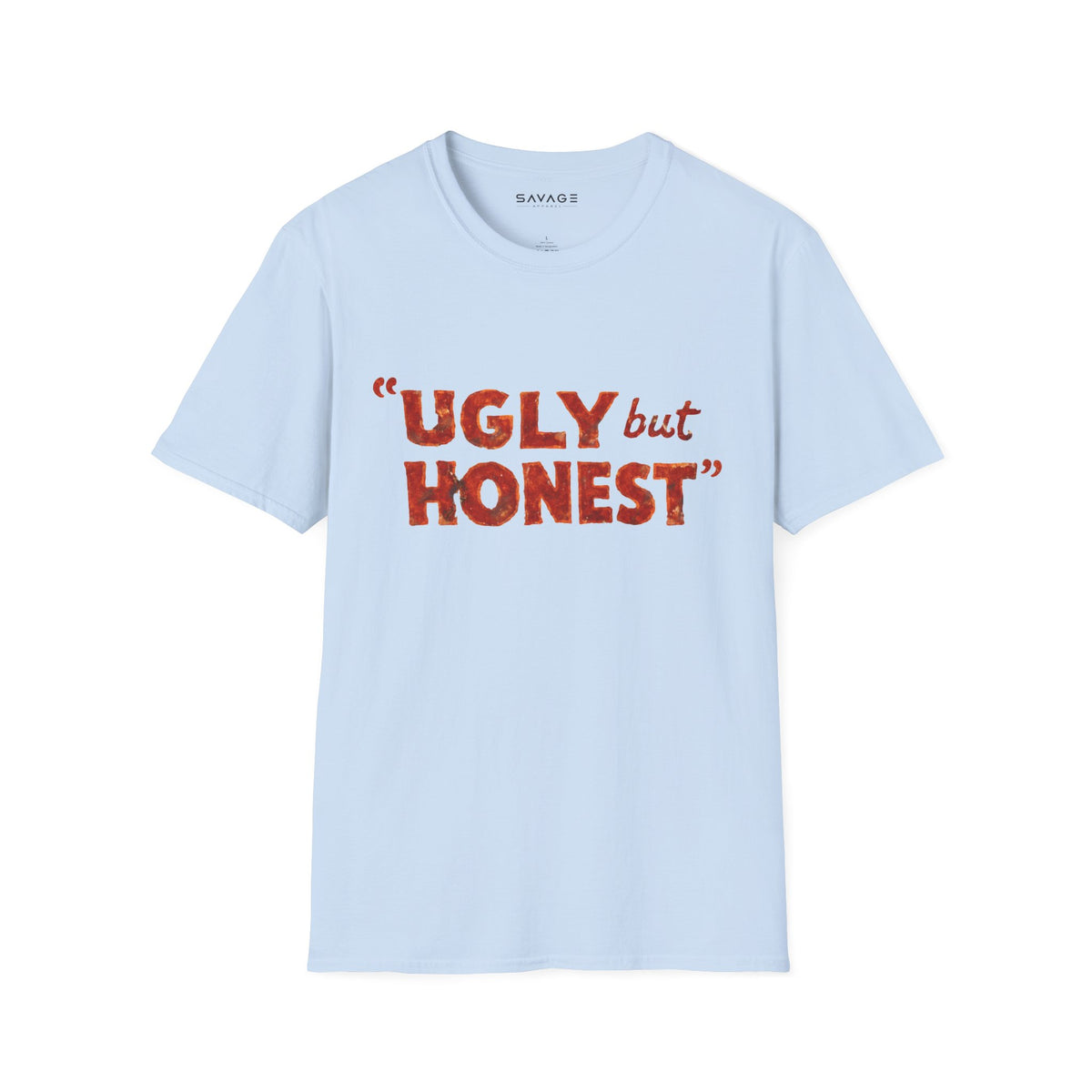 Ugly but Honest